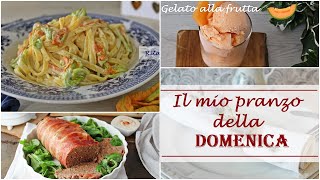 IL MIO PRANZO DELLA DOMENICA 214  giu 24 [upl. by Naoh]