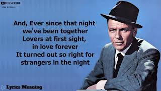 Frank Sinatra  Strangers In The Night  Lyrics Meaning  FrankSinatra [upl. by Miles]