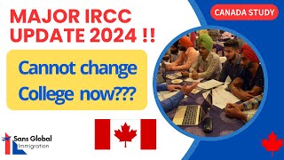 College change in Canada  Major IRCC Update 2024 [upl. by Azne]