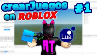 PROGRAMAR JUEGOS EN ROBLOX Episodio 1  Aprender a programar creando juegos en Roblox Robloton [upl. by Inaoj]