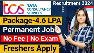 TCS Recruitment 2024 TCS Vacancy 2024 TCS Jobs 2024 No Fee Exam OFF Campus Placements  jobs [upl. by Gracia205]