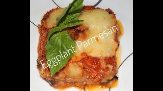 How To Make Eggplant Parmesan  Eggplant Parmigiana Recipe [upl. by Anowahs626]