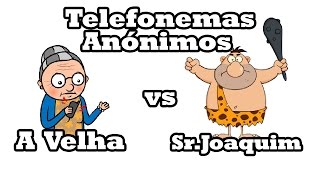 Telefonemas Anónimos  Sr Joaquim [upl. by Anomas759]