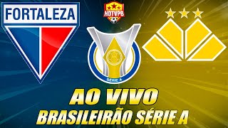 FORTALEZA X CRICIÚMA AO VIVO Campeonato Brasileiro Série A 22ª Rodada  NARRAÇÃO [upl. by Eiuqnom]