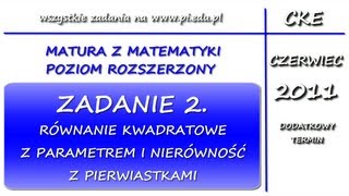 Zadanie 2 Matura dodatkowa czerwiec 2011 PR Funkcja kwadratowa [upl. by Aisenet542]