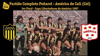 Peñarol vs América de Cali Col  3ra final Libertadores 1987 estoespeñarol [upl. by Dahaf]