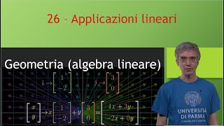 Algebra Lineare Geometria 26  Applicazioni lineari [upl. by Jamille]