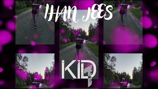 Kid1  Ihan Jees  BL® [upl. by Cinimod]