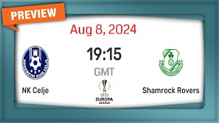 Europa League  Celje vs Shamrock Rovers  prediction team news lineups  Preview [upl. by Fotzsyzrk]