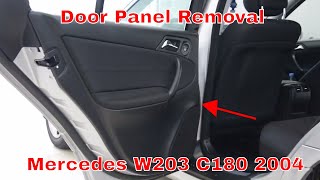 Mercedes W203 2004 C180 kompressor door panel removal [upl. by Aissac224]