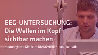 EEGUntersuchung im DIAKOVERE Friederikenstift [upl. by Nnyrb]