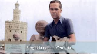 Biografía de Luis Cernuda [upl. by Ardenia]