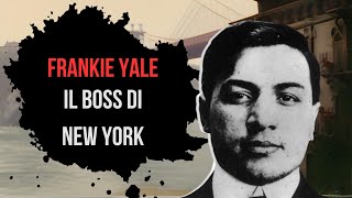 Frankie Yale il Re di NEW YORK  Mafia e Proibizionismo 05 [upl. by Baumann207]