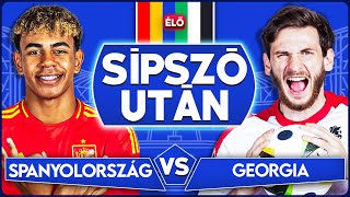 Spanyolország  Georgia REAKCIÓ  Sípszó után  Unibet [upl. by Gabriel]