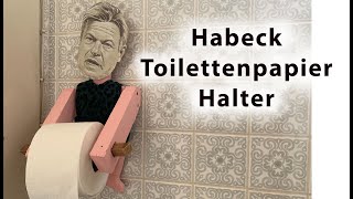 Habeck Toilettenpapier Halter DAS ERSTE ROBERT HABECK KUNSTWERK [upl. by Lamag]