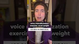 Voice masculinization exercise vocal weight isolation with singing transvoice voicetraining [upl. by Spiers]