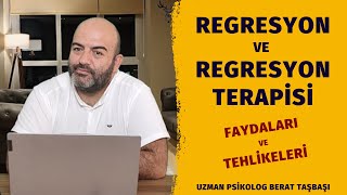 Regresyon  Regresyon Terapisi  Regresyon Terapisi Faydaları ve Tehlikeleri [upl. by Sarnoff]