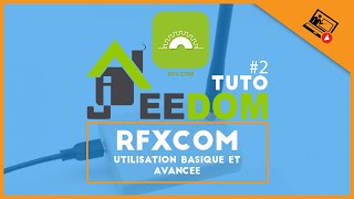 Jeedom tuto 2  RFXCOM utilisation amp intégrer nimporte quel module 433Mhz [upl. by Ayikan687]