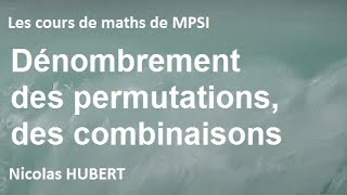 Dénombrement des permutations des combinaisons [upl. by Gaelan]