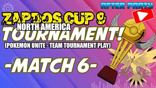 Pokemon Unite NORTH AMERICA  ZAPDOS CUP GAME 6  9 TEAM TOURNAMENT PLAY [upl. by Ziagos]