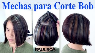 Mechas para corte Bob RAUL ROA ESTILISTA [upl. by Eupheemia]