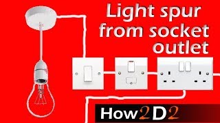 Light spur from socket Spur for lighting off ring main wiring connection [upl. by Maro788]