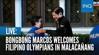 LIVE Bongbong Marcos welcomes Filipino Olympians in Malacañang [upl. by Hendren678]