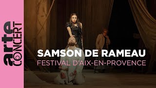 Rameau  Samson  Festival dAixenProvence  ARTE Concert [upl. by Nerrej]