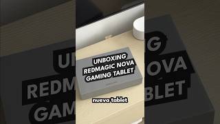 RedMagic Nova Gaming Tablet  Unboxing [upl. by Annawek]