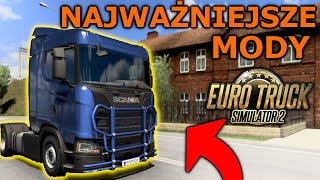 NAJWAŻNIEJSZE MODY do EURO TRUCK SIMULATOR 2 3🚛 [upl. by Gignac531]