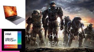 Halo reach Testeo intel iris xe graphics intel core i712700H haloreachentertainment suscribete [upl. by Annoynek962]