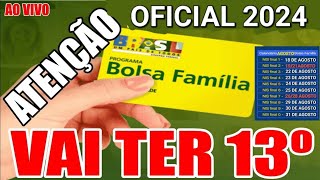 É oficial 13º do Bolsa Família vai cair em Junho de 2024 e já tem calendário de pagamento veja [upl. by Annasoh]