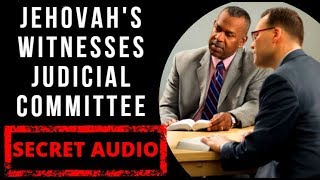 Secret Audio Inside Jehovahs Witnesses Judicial Committee Meeting [upl. by Hezekiah788]