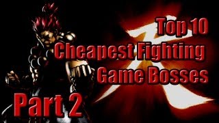 Top 10 Cheapest Fighting Game Bosses Part 2 Collab w WiiDude83 [upl. by Aisetal]