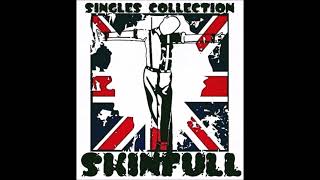 Skinfull  Oi Singles Collection [upl. by Bullion]