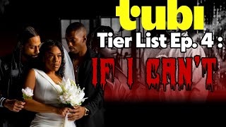 This Tubi Movie Is PEAK  If I Cant Movie Review  Tubi Tier List Episode 4 [upl. by Bain840]