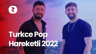 Türkçe Pop Hareketli 2022 🎶 En Çok Dinlenen Pop Müzik 2022 Kasım 🎶 Hareketli Pop Şarkılar 2022 Mix [upl. by Capello]