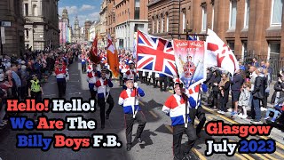 Hello Hello  We Are The Billy Boys FB  Glasgow 2023 [upl. by Hermy]