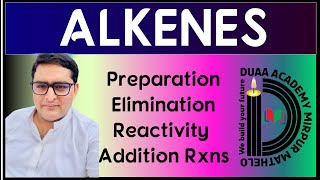 Alkenes 02  Preparation  Elimination  Reactivity  Why Addition rxns  Examples rajeshjemlani [upl. by Stelmach]