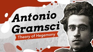 What is Hegemony Antonio Gramsci and the Prison Notebooks [upl. by Ahsina]