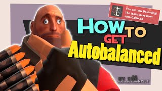 TF2 How to get autobalanced 2 FUN [upl. by Tannenwald]