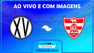 JOGO COMPLETO XV PIRACICABA X LINENSE  RODADA 2  PAULISTÃO A2 SICREDI 2024 [upl. by Nordgren104]