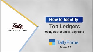 How to Identify Top Ledgers Using Dashboard in TallyPrime  TallyHelp [upl. by Akired261]