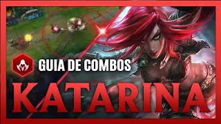 Guia de Combos Avanzados Katarina S13  Mecánicas Combos Tips y Trucos [upl. by Aretahs]