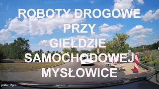 ROBOTY DROGOWE PRZY GIEŁDZIE SAMOCHODOWEJ  MYSŁOWICE Śląskie Polska [upl. by Ynwat725]