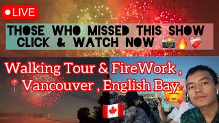 Walking Tour of Downtown 📍Vancouver and English Bay Fireworks Show🎇🇨🇦❤️‍🩹 [upl. by Eignat]