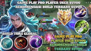 GAME PLAY PRO PLAYER USER Suyou Rekomendasi build terbaru Suyou [upl. by Llerrehc]