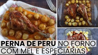 Perna de peru no forno com mel e especiarias  Food From Portugal [upl. by Hieronymus111]