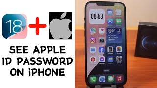 iOS 18 How to See Apple ID Password on iPhone [upl. by Leelahk969]