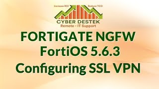 27  Fortigate  FortiOS 563  Configuring SSL VPN [upl. by Manup853]